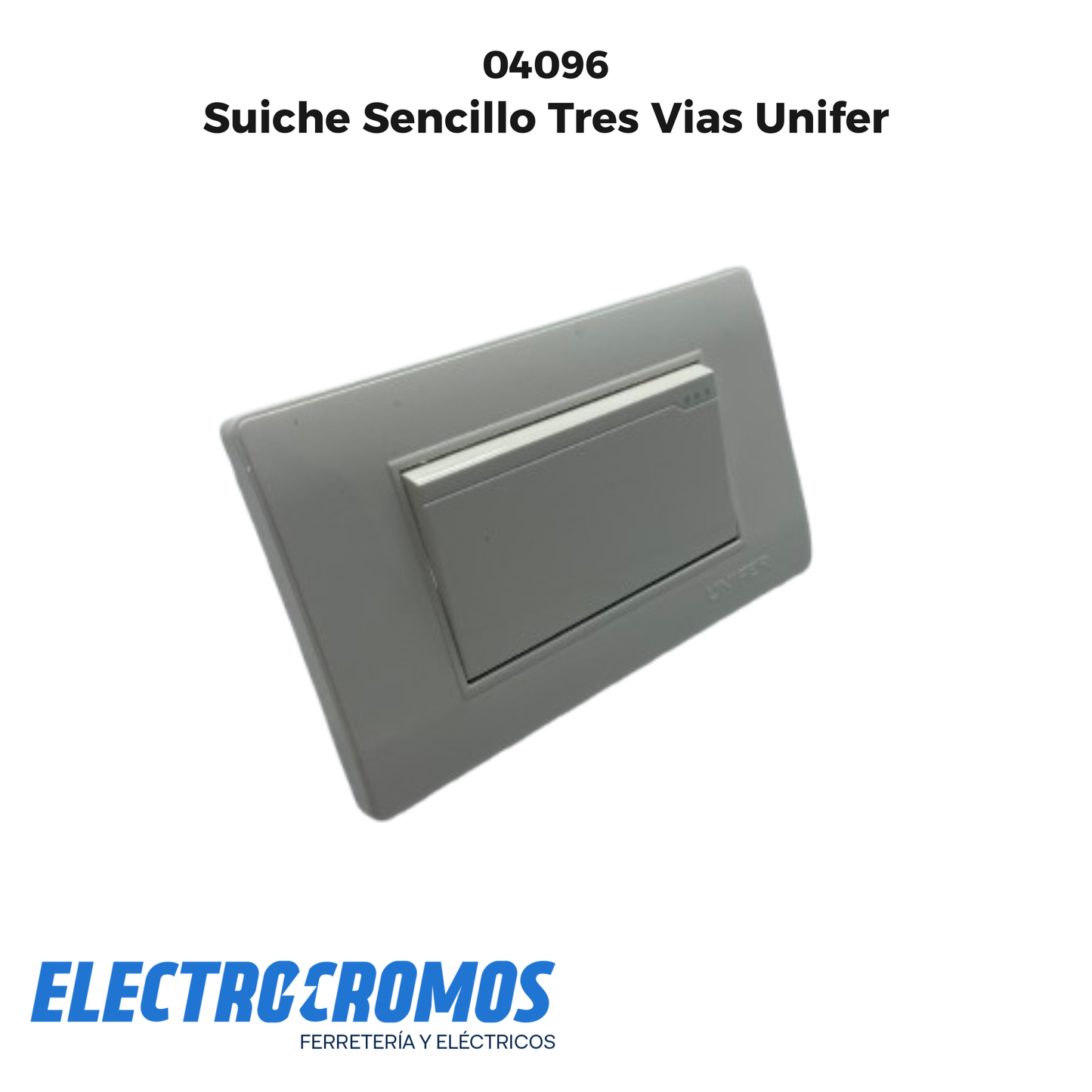 Suiche Sencillo Tres Vias Unifer