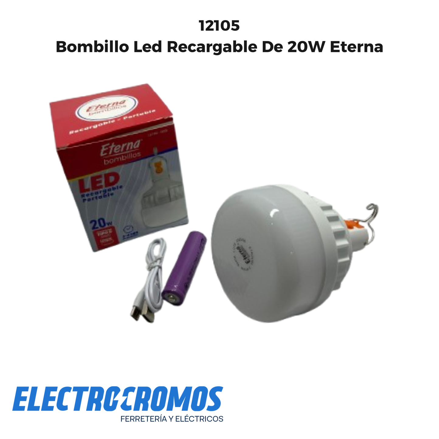 Bombillo Led Recargable De 20W Eterna