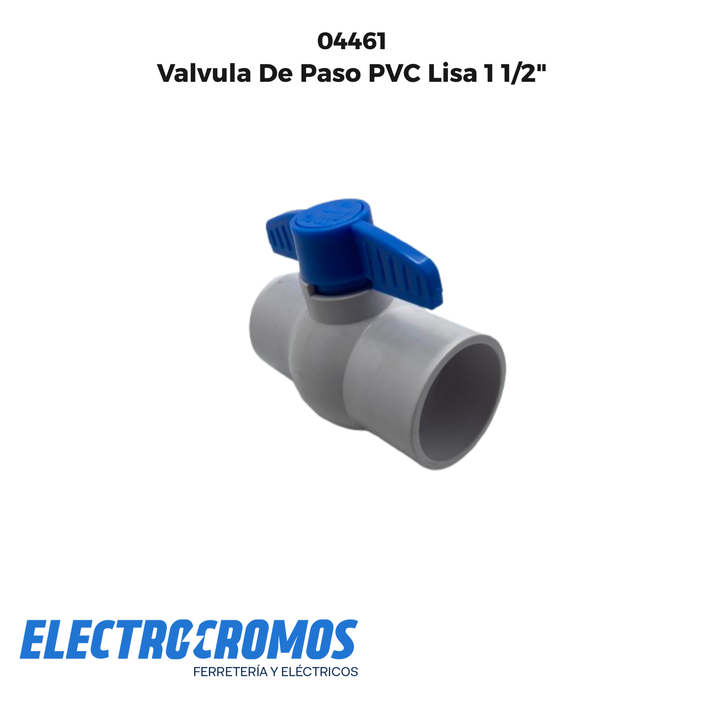 Valvula De Paso PVC Lisa 1 1/2"