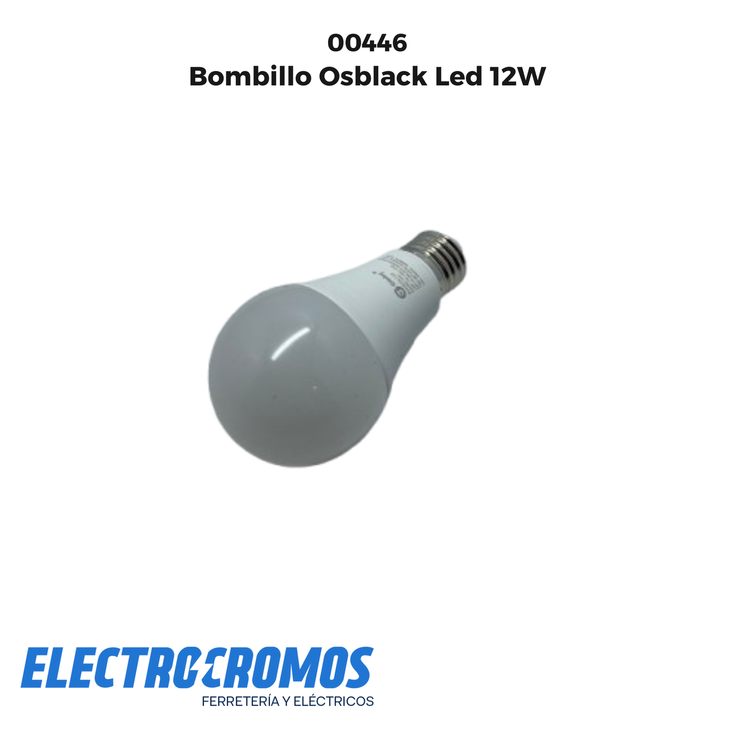 Bombillo Osblack Led 12W
