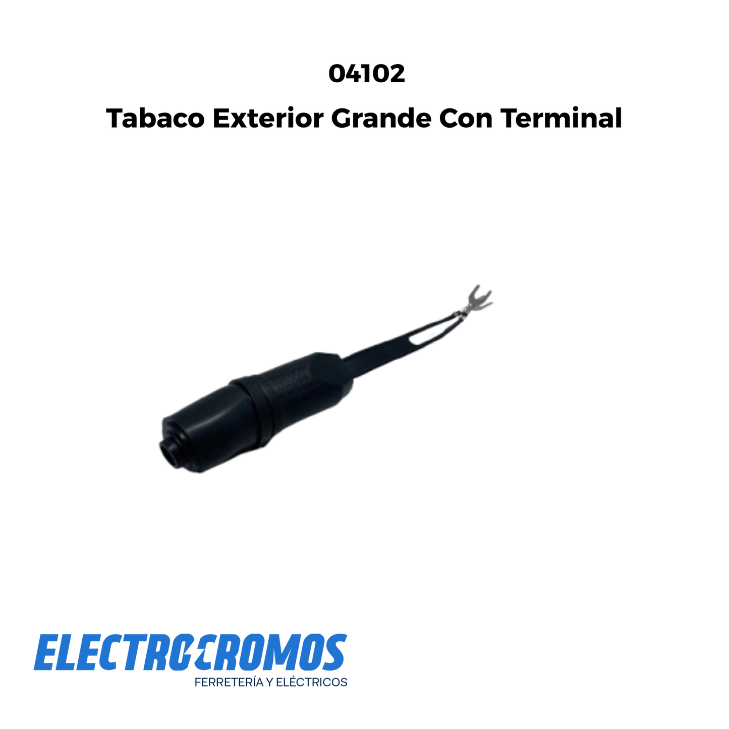 Tabaco Exterior Grande Con Terminal