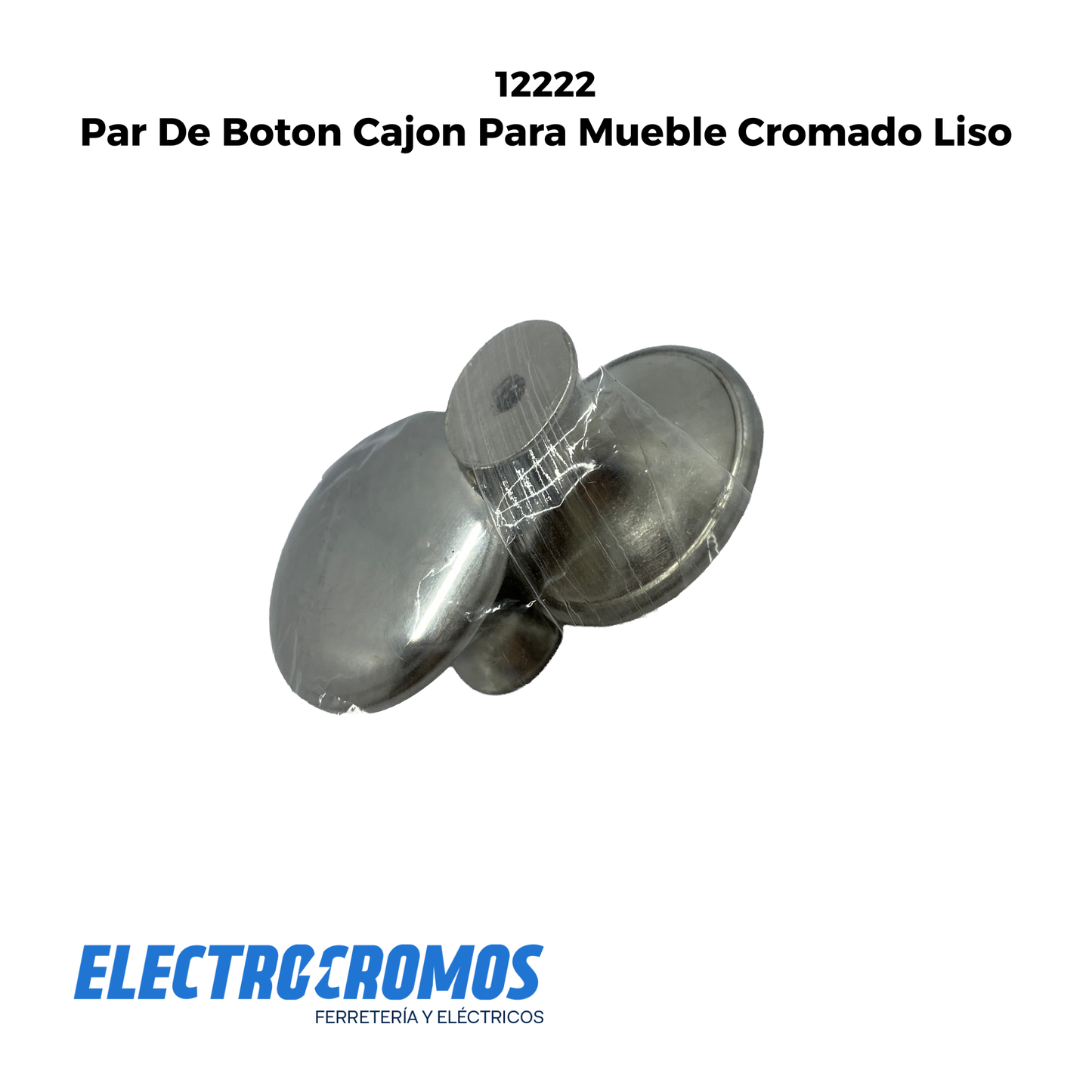 Par De Boton Cajon Para Mueble Cromado Liso