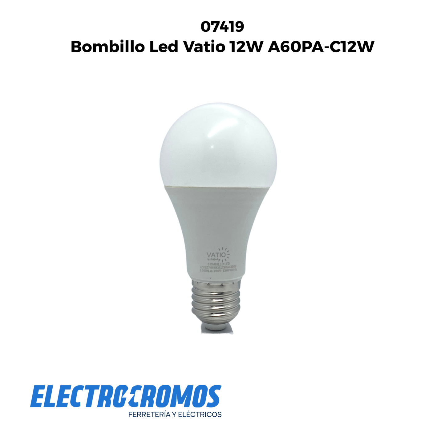 Bombillo Led Vatio 12W A60PA-C12W