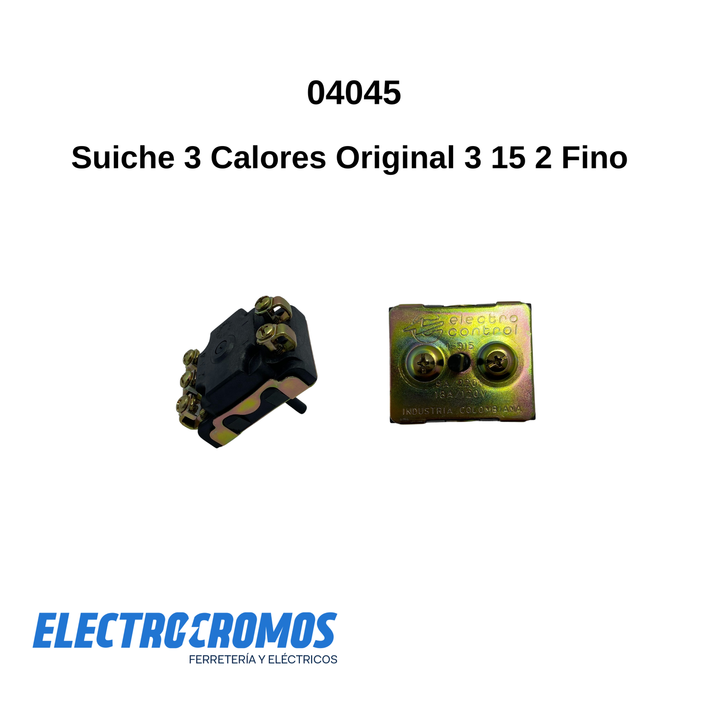 Suiche 3 Calores Original I315 2 Fino
