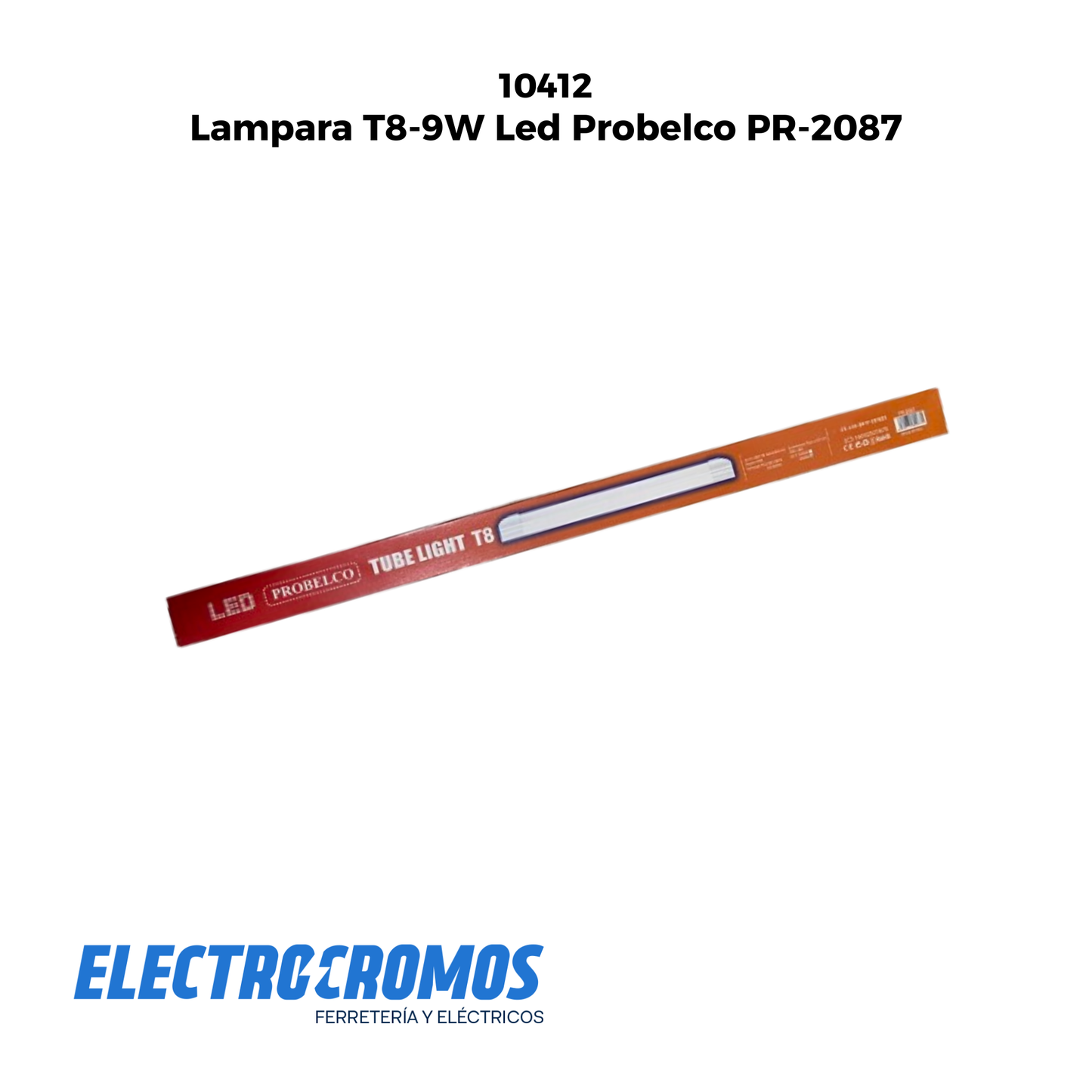 Lampara T8-9W Led Probelco PR-2087