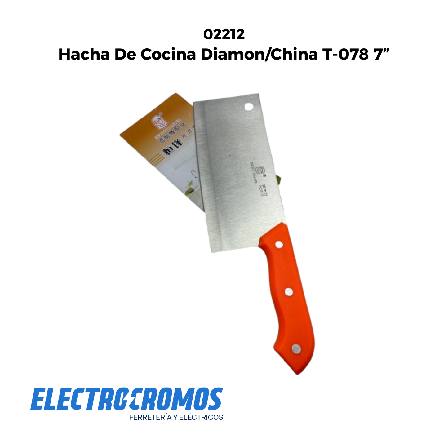 Hacha De Cocina Diamon/China T-078 7”
