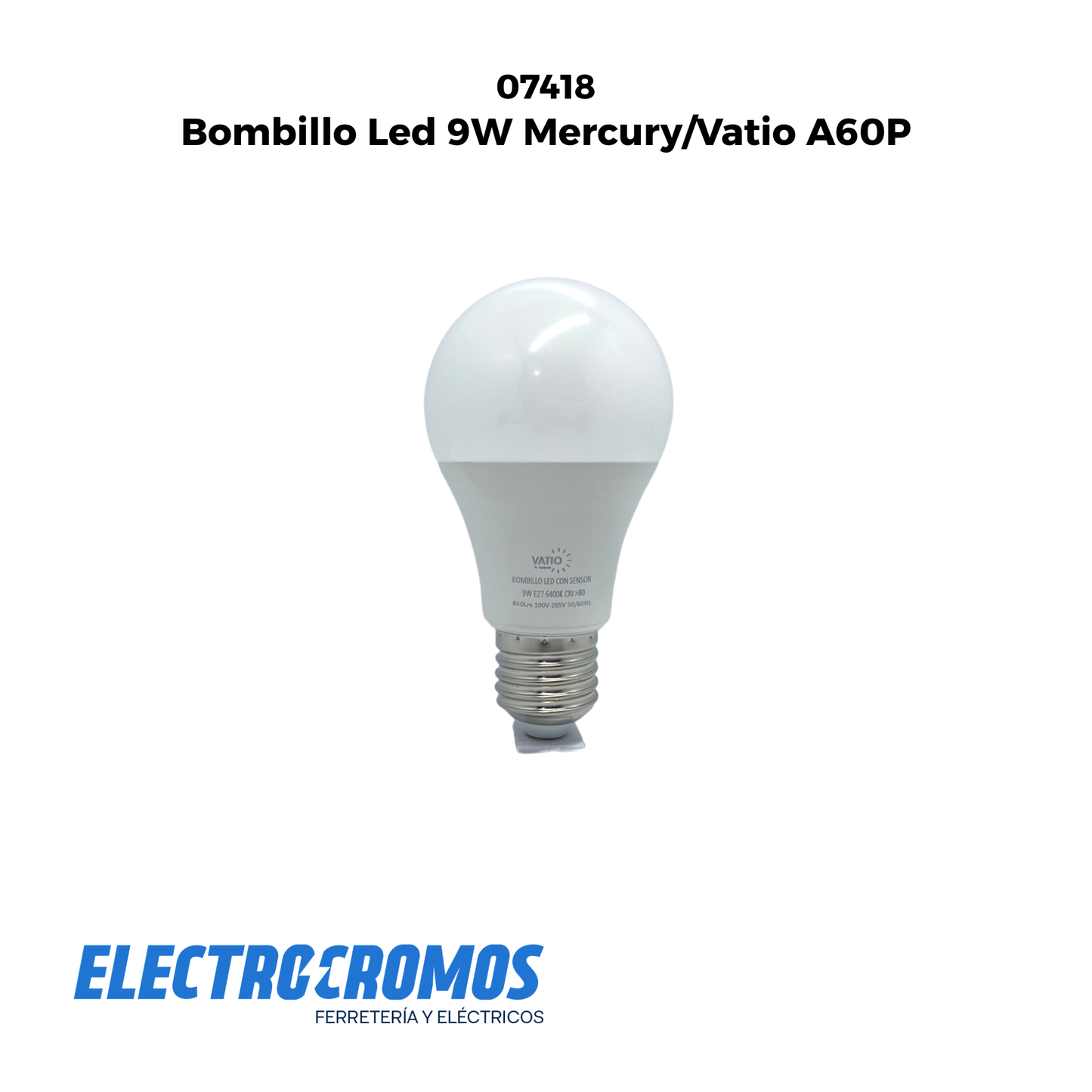 Bombillo Led 9W Mercury/Vatio A60P