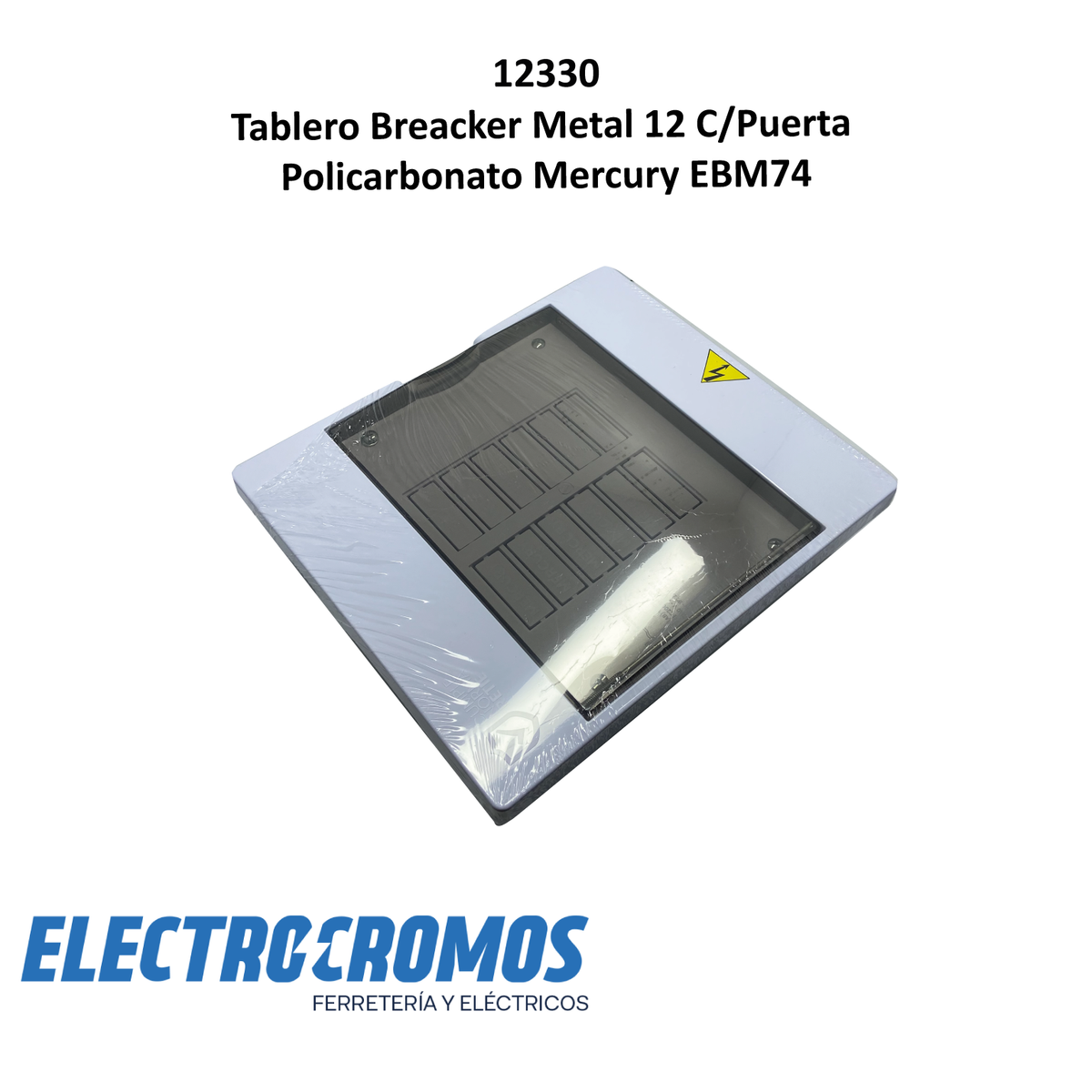 Tablero Breacker Metal 12 C/Puerta Policarbonato Mercury EBM74