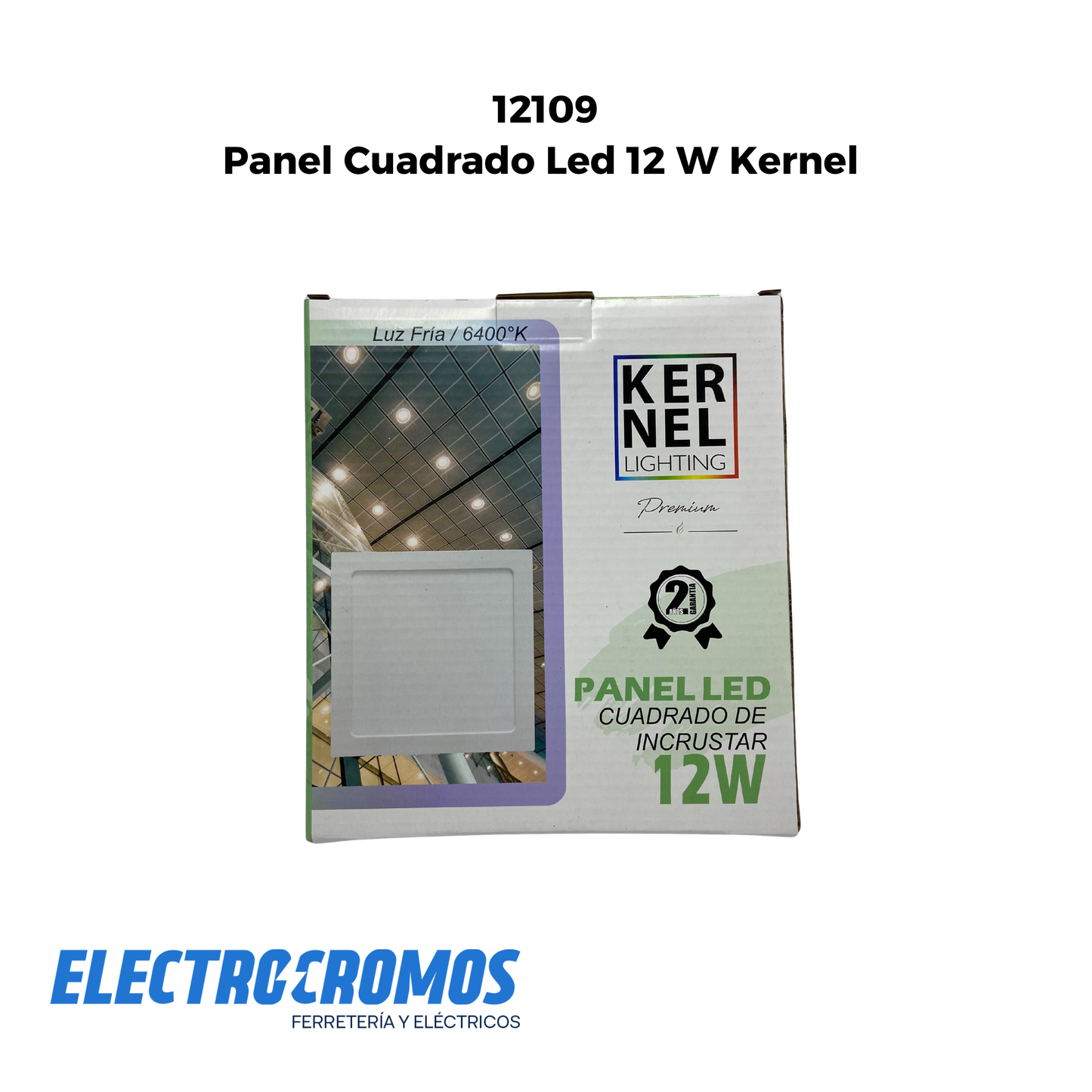 Panel Cuadrado Incrustar Led 12 W Kernel
