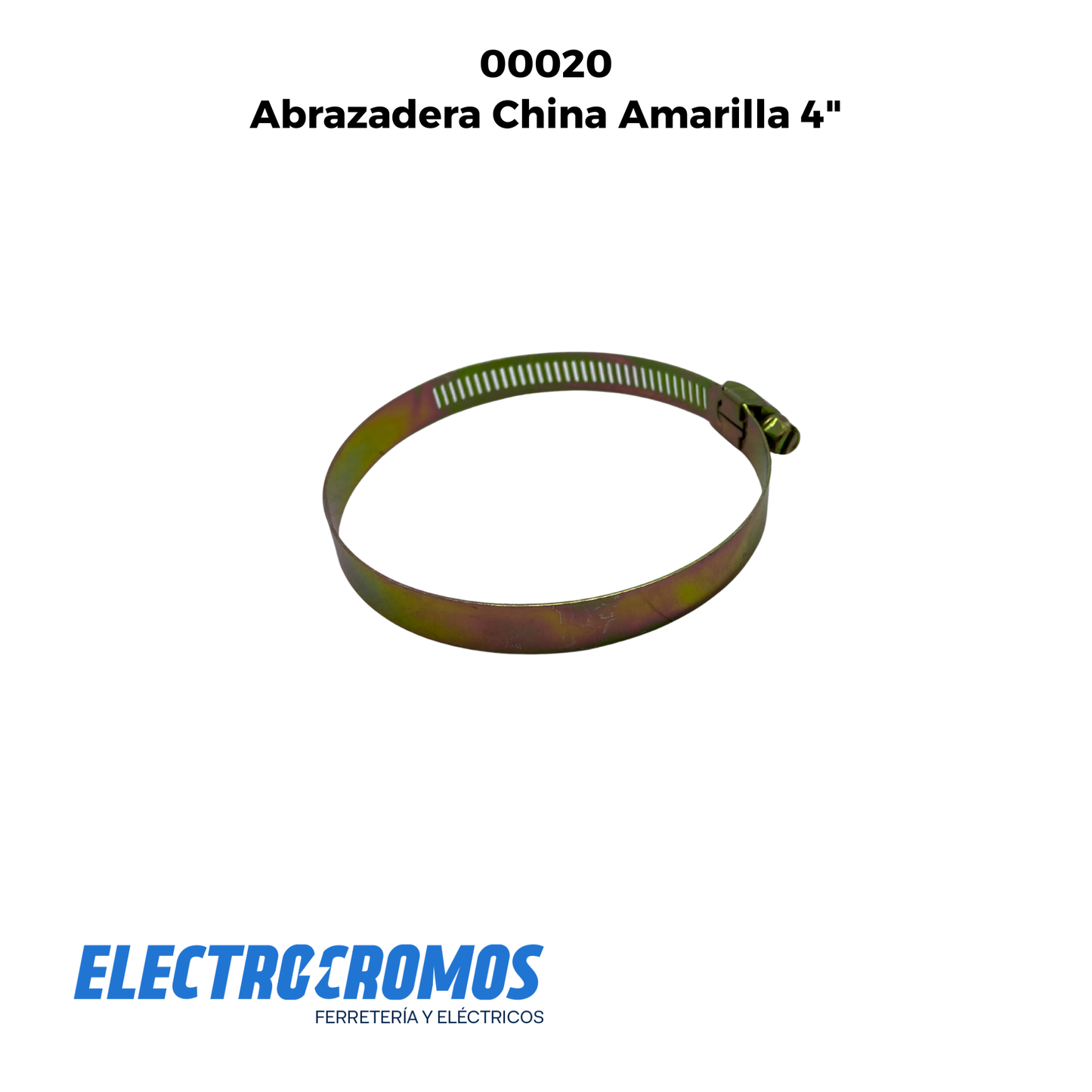 Abrazadera China Amarilla 4"