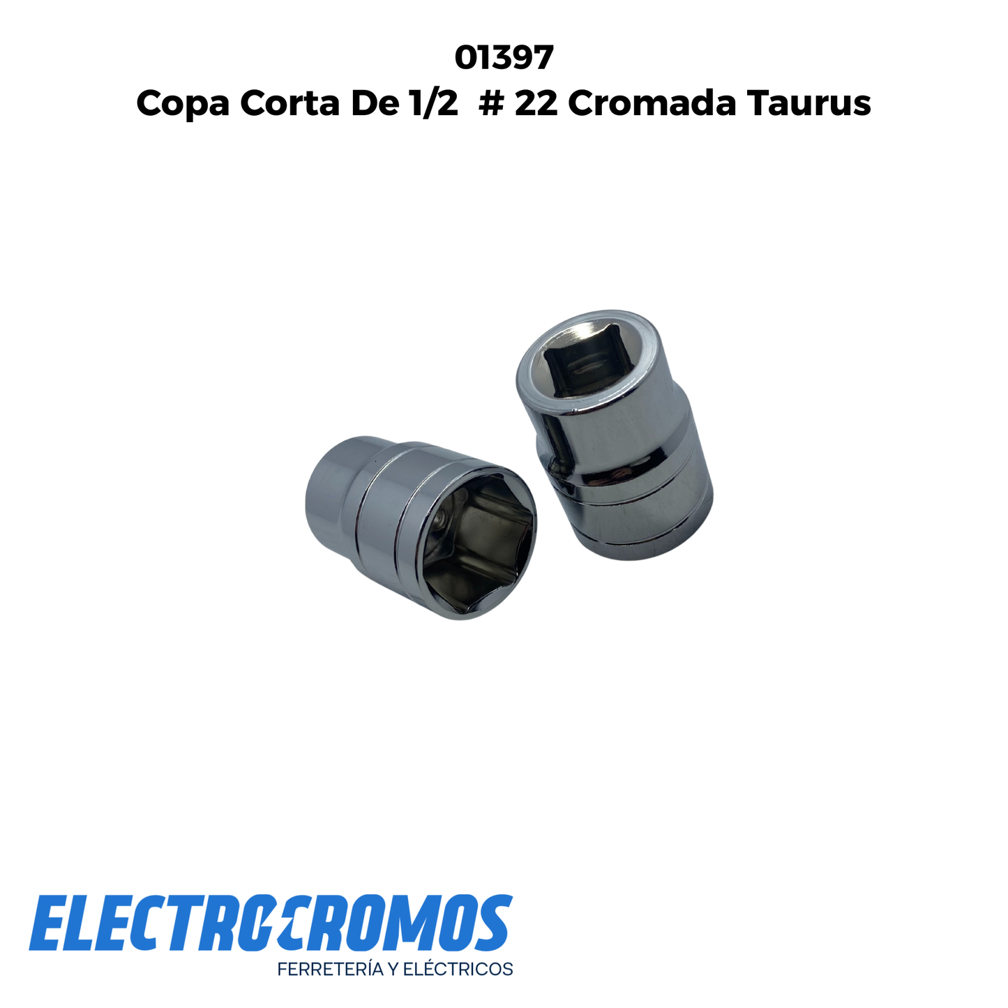 Copa Corta De 1/2  # 22 Cromada Taurus