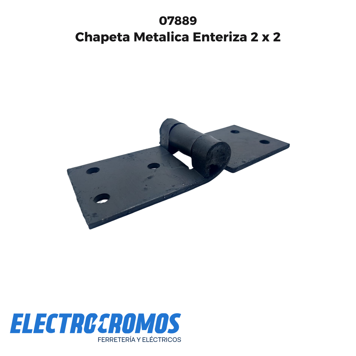 Chapeta Metalica Enteriza 2 x 2