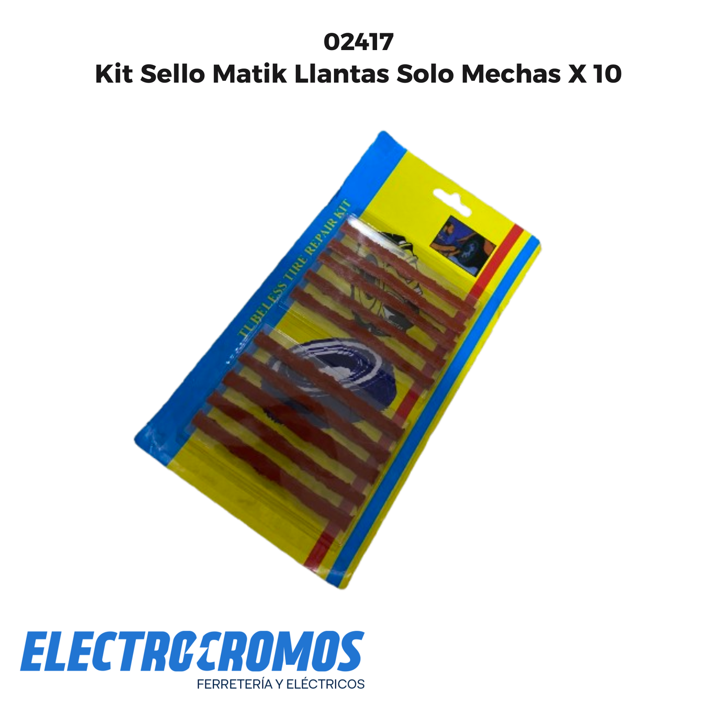 Kit Sello Matik Llantas Solo Mechas X 10