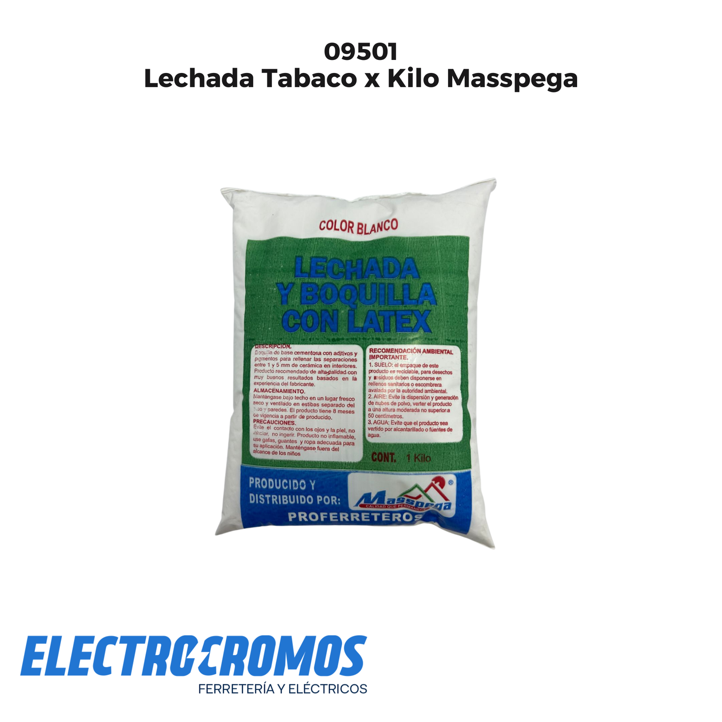 Lechada Tabaco x Kilo Masspega