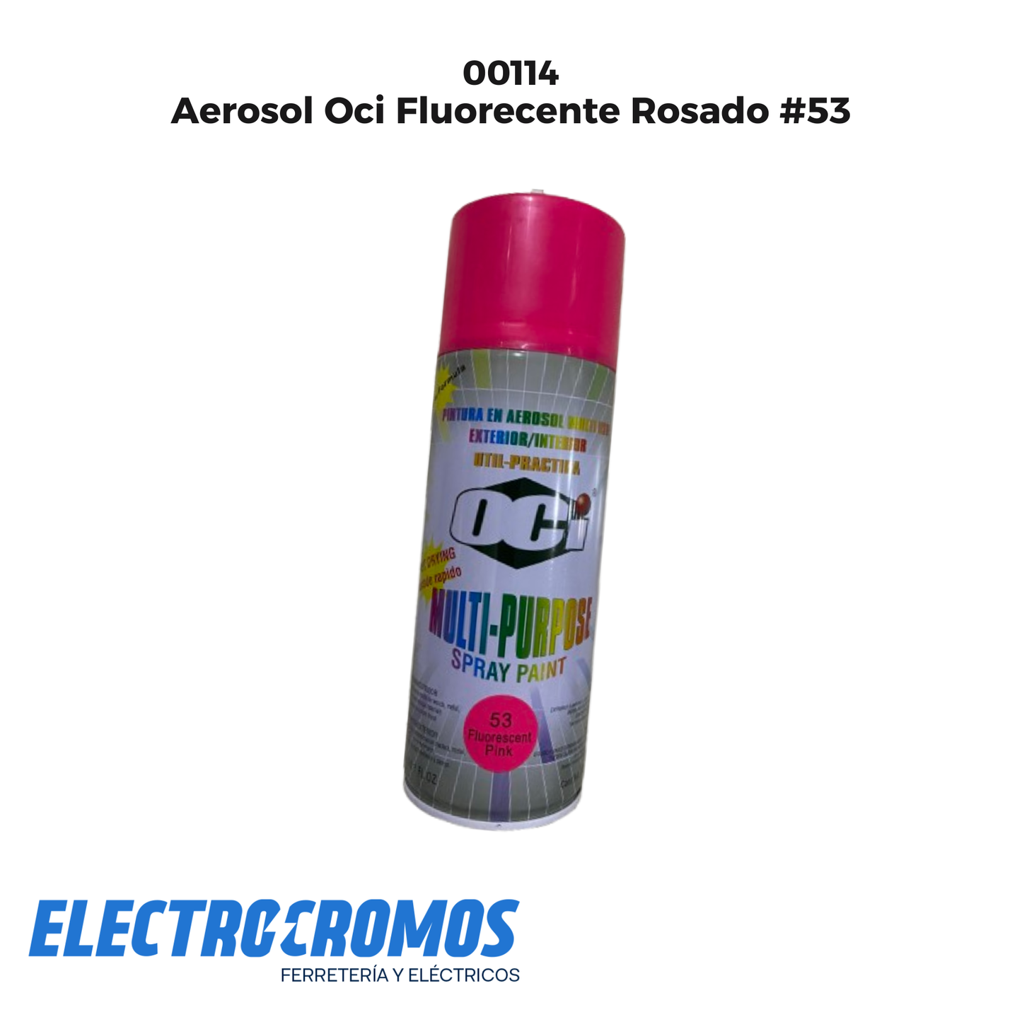 Aerosol Oci Fluorecente Rosado #53