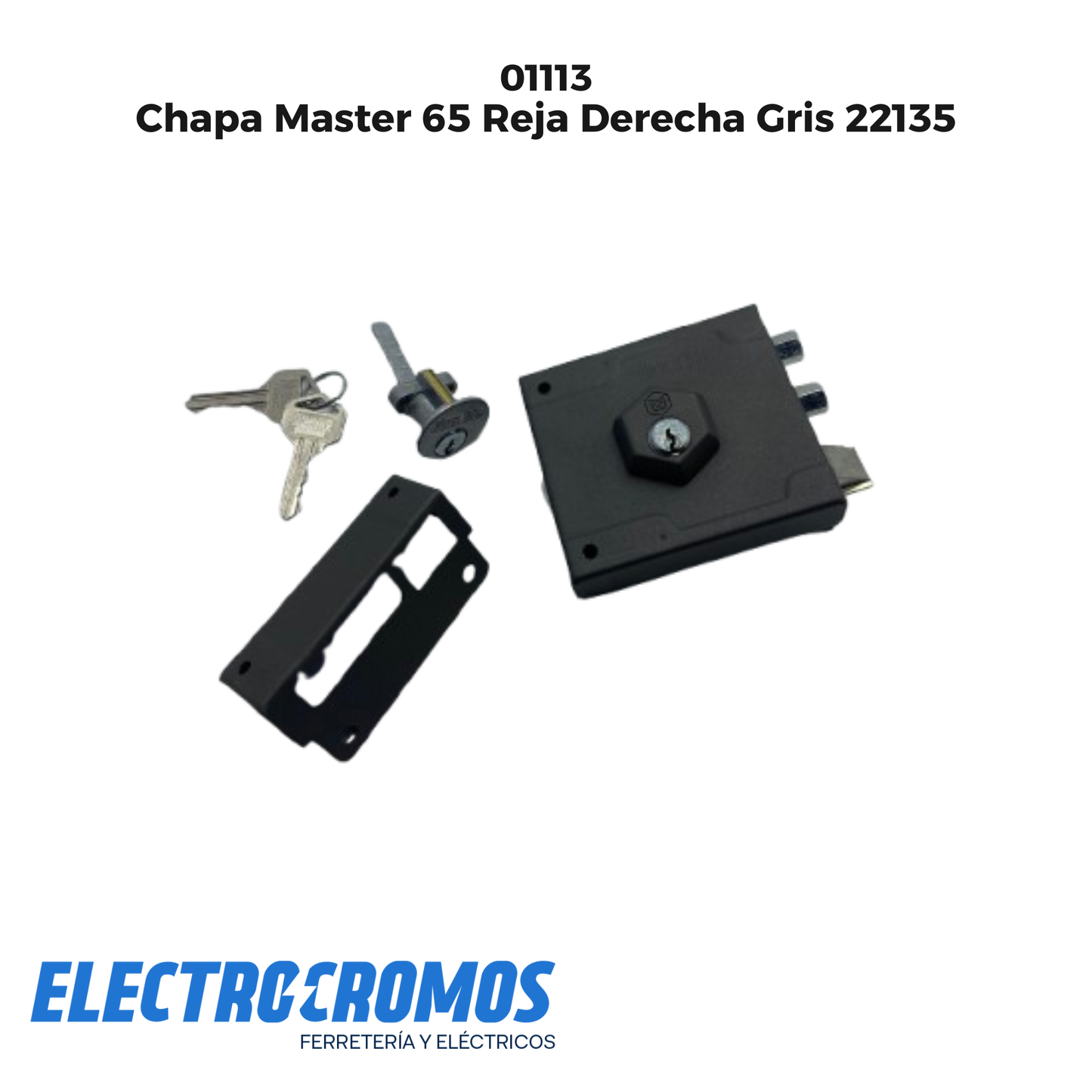 Chapa Master 65 Reja Derecha Gris 22135