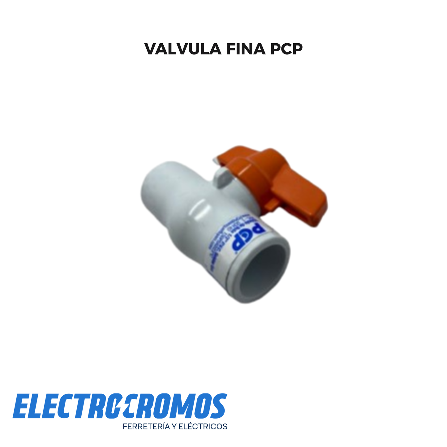 Valvula Fina PCP