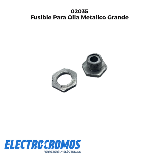 Fusible Para Olla Metalico Grande