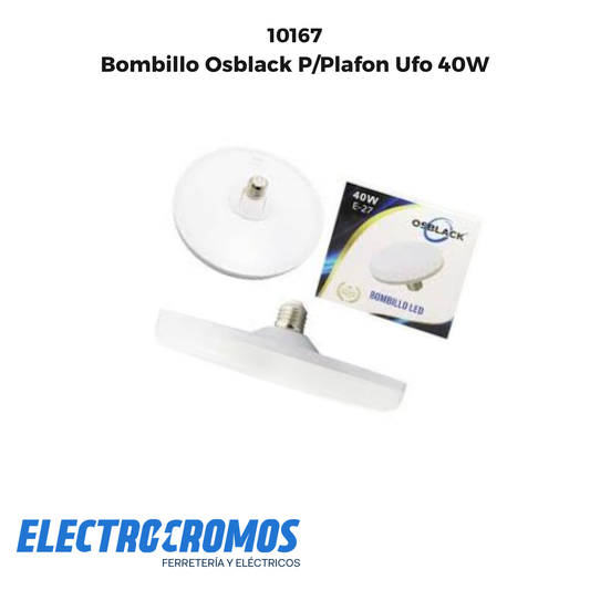 Bombillo Osblack P/Plafon Ufo 40W