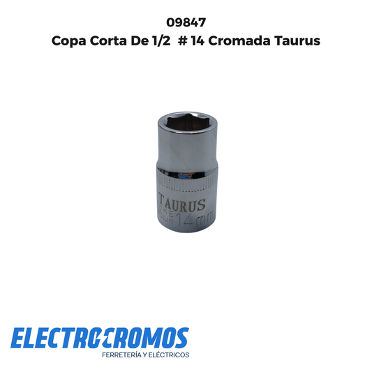 Copa Corta De 1/2  # 14 Cromada Taurus