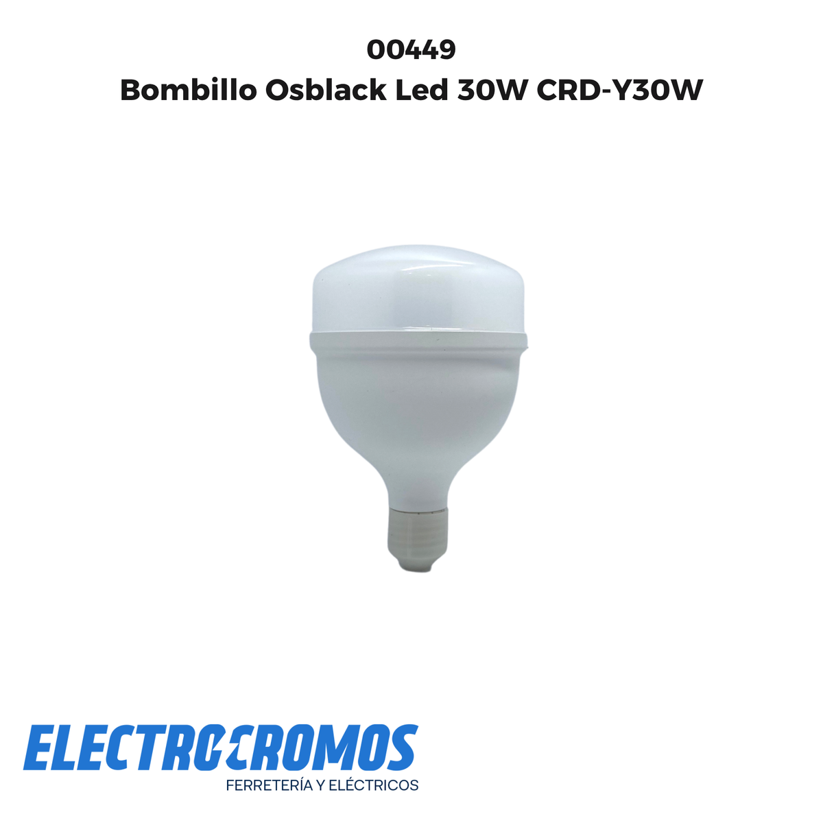Bombillo Osblack Led 30W CRD-Y30W