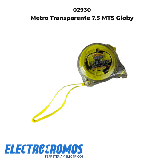 Metro Transparente 7.5 MTS Globy