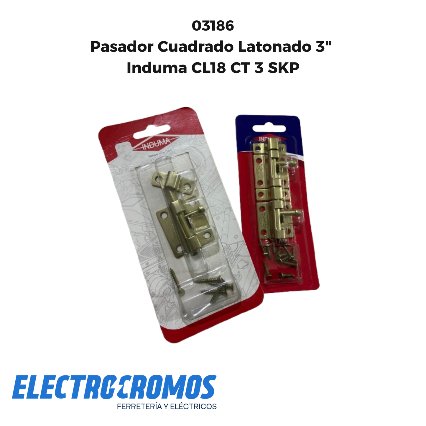 Pasador Cuadrado Latonado 3" Induma CL18 CT 3 SKP