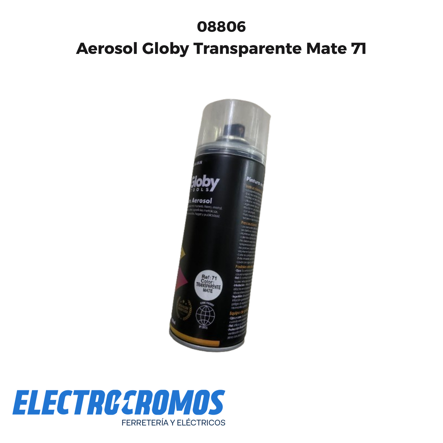 Aerosol Globy Transparente Mate 71