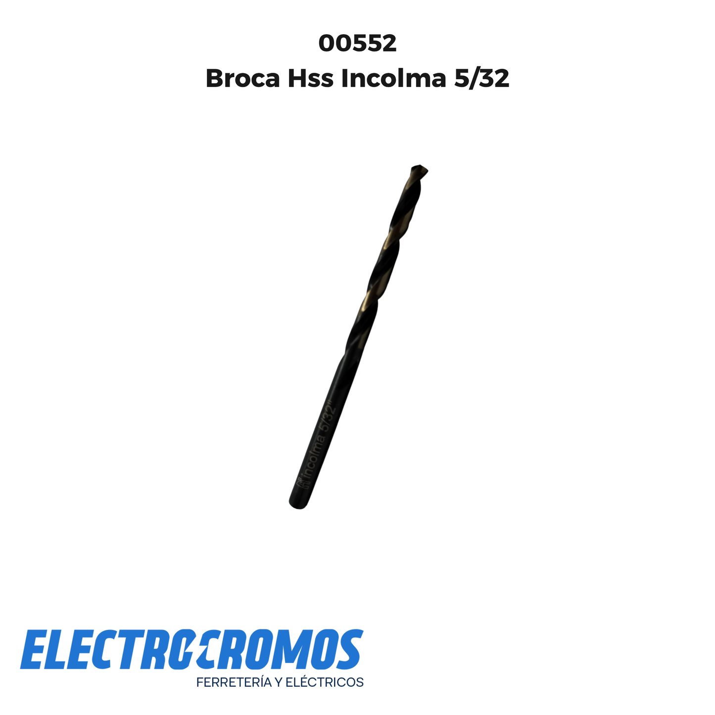 Broca Hss Incolma 5/32
