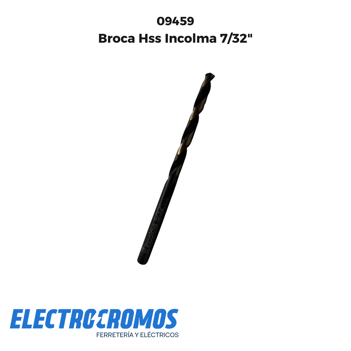 Broca Hss Incolma 7/32"