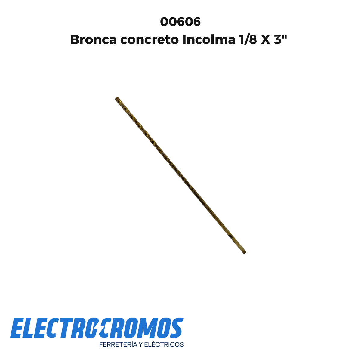 Bronca concreto Incolma 1/8 X 3"
