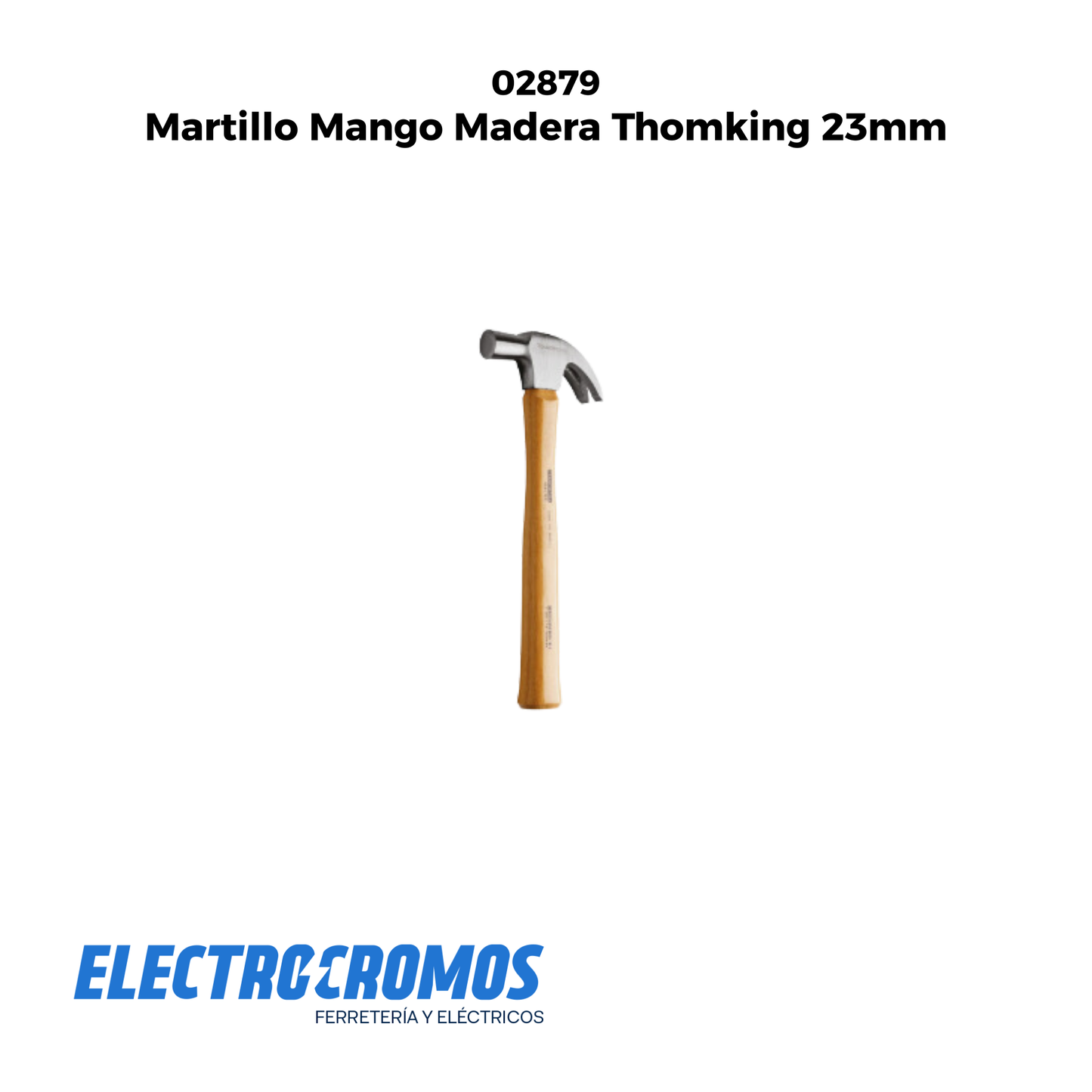 Martillo Mango Madera Thomking 23mm