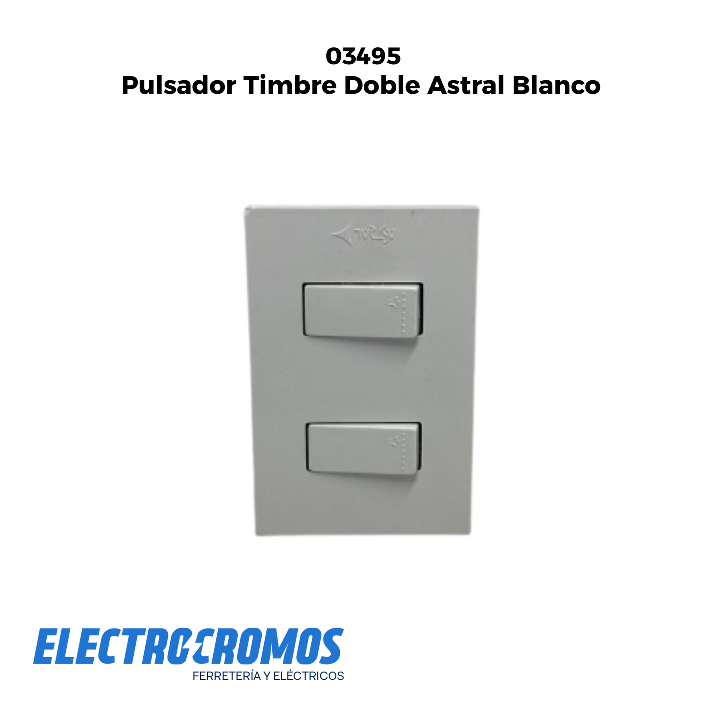 Pulsador Timbre Doble Astral Blanco