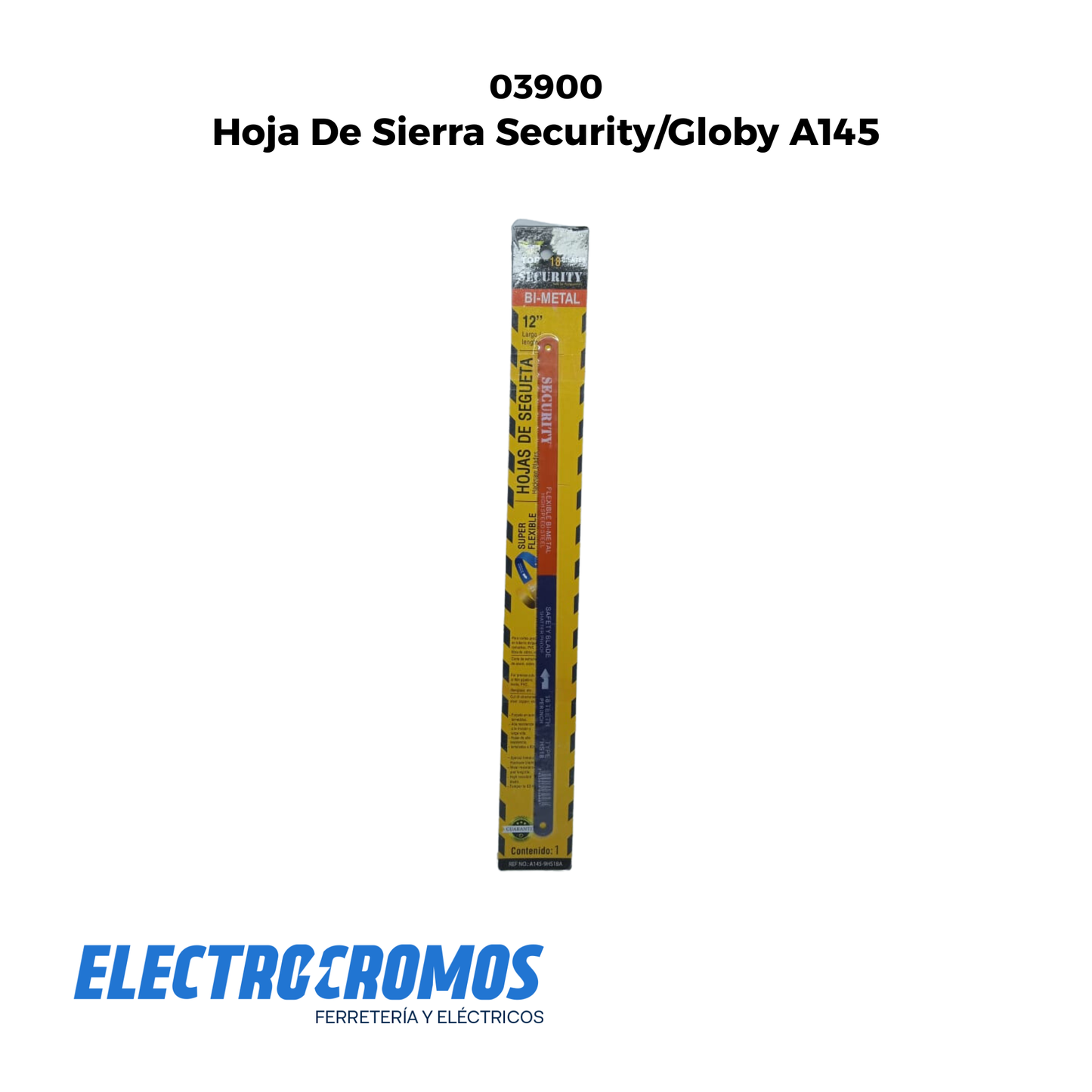 Hoja De Sierra Security/Globy A145