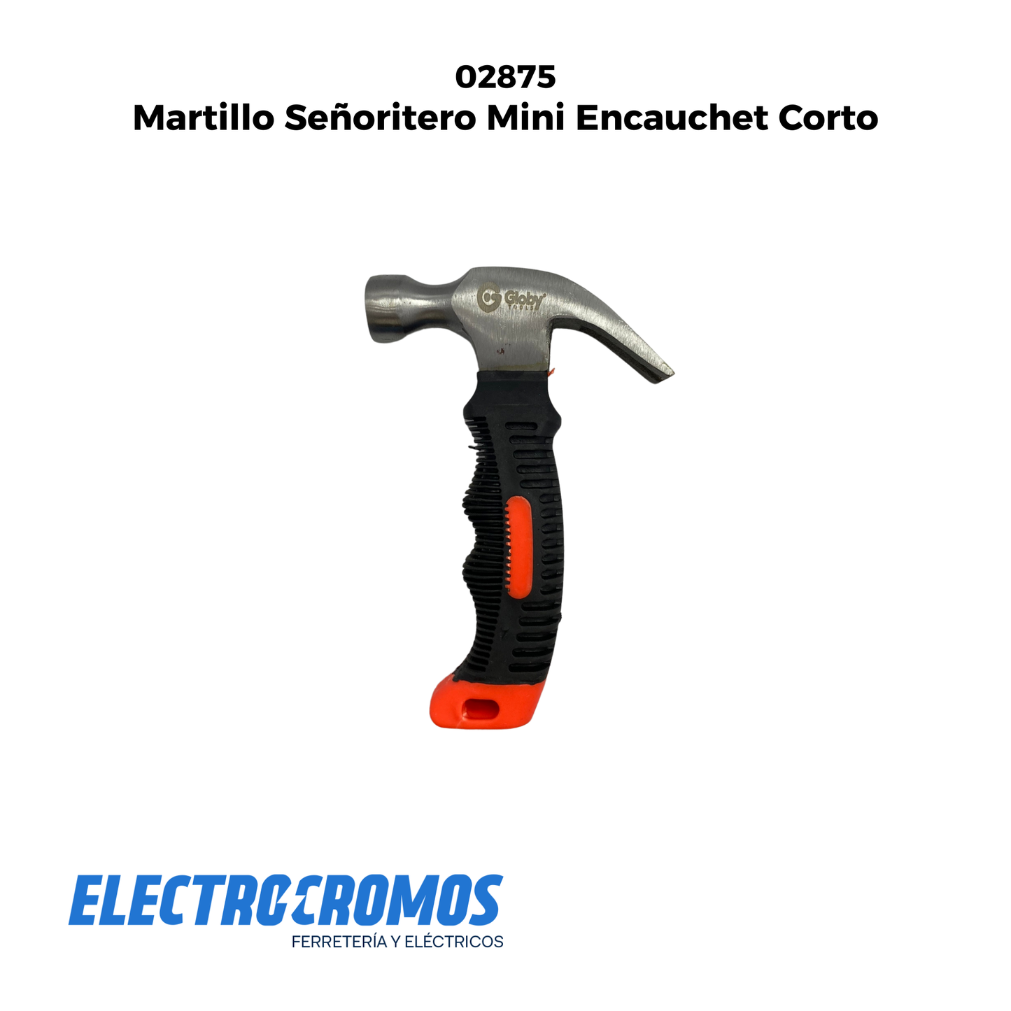 Martillo Señoritero Mini Encauchet Corto