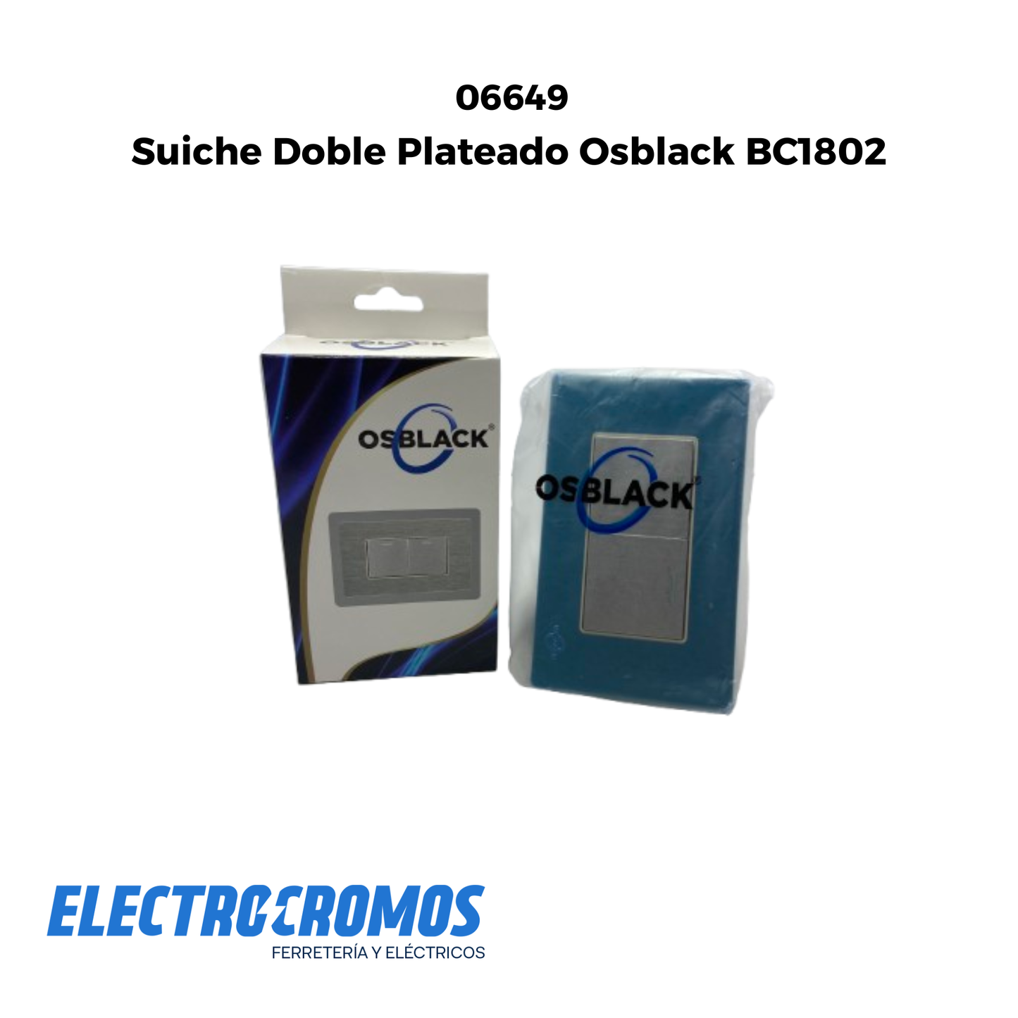 Suiche Doble Plateado Osblack BC1802
