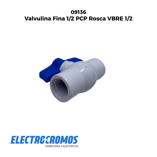 Valvulina Fina 1/2 PCP Rosca VBRE 1/2