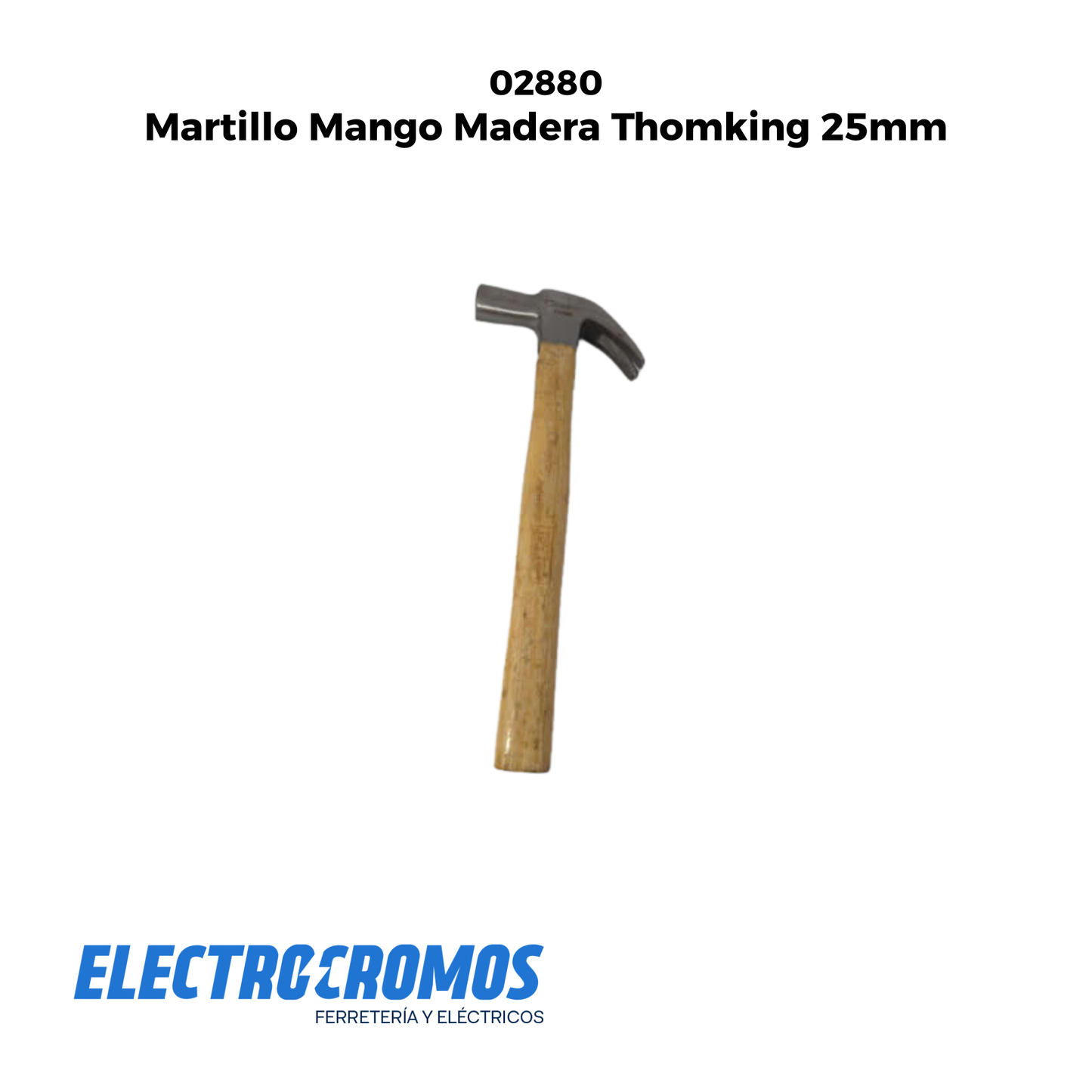 Martillo Mango Madera Thomking 25mm